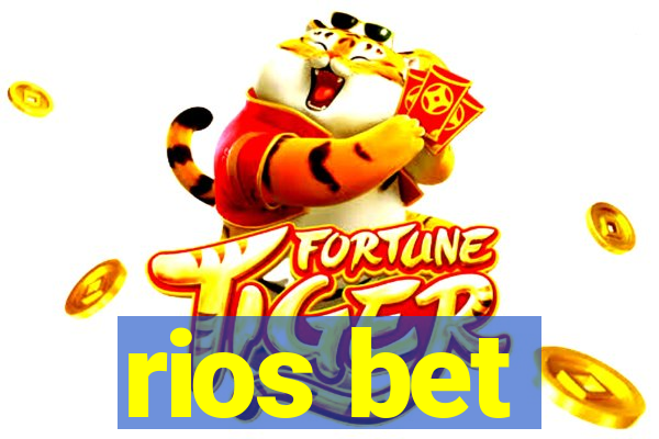 rios bet